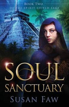 portada Soul Sanctuary: Book Two of the Spirit Shield Saga: Volume 2