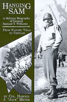 portada hanging sam: a military biography of general samuel t. williams: from pancho villa to vietnam (in English)