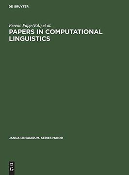portada Papers in Computational Linguistics: Proceedings of the 3rd International Meeting on Computational Linguistics Held at Debrecen, Hungary (Janua Linguarum. Series Maior) 