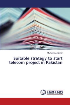 portada Suitable Strategy to Start Telecom Project in Pakistan (en Inglés)