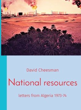 portada National resources: letters from Algeria 1973-74 (en Inglés)