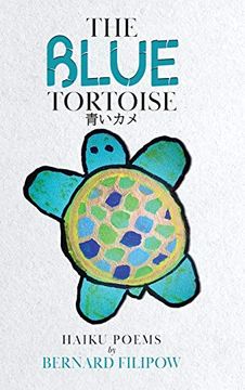 portada The Blue Tortoise: Haiku Poems 