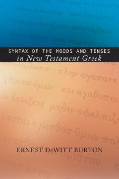 portada syntax of the moods and tenses in new testament greek (en Inglés)