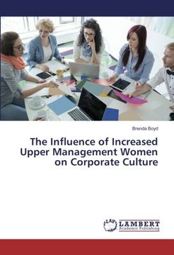 portada The Influence of Increased Upper Management Women on Corporate Culture