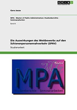 portada Die Auswirkungen des Wettbewerbs auf den Schienenpersonennahverkehr (SPNV) (German Edition)