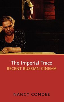 portada The Imperial Trace: Recent Russian Cinema (in English)