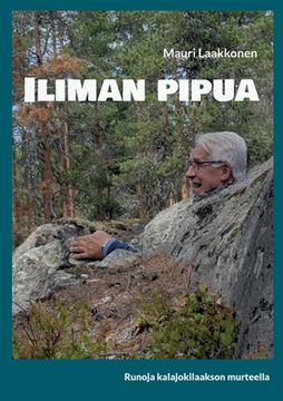 portada Iliman pipua: runoja kalajokilaakson murteella (en Finlandés)