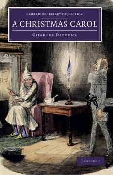 portada A Christmas Carol: Being a Ghost Story of Christmas (Cambridge Library Collection - Fiction and Poetry) (en Inglés)