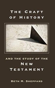 portada The Craft of History and the Study of the new Testament (Resources for Biblical Study) (en Inglés)