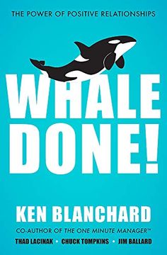 portada Whale Done! The Power of Positive Relationships (in English)
