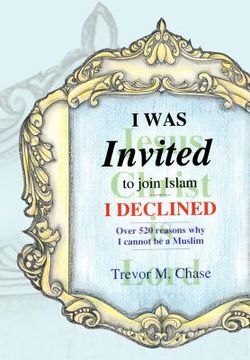 portada i was invited: to join islam i declined (en Inglés)