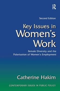 portada Key Issues in Women's Work: Female Diversity and the Polarisation of Women's Employment (en Inglés)