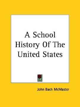 portada a school history of the united states (en Inglés)