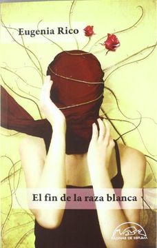 portada El fin de la raza blanca (in Spanish)