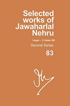 portada Selected Works of Jawaharlal Nehru, Second Series,Vol-83, 1 Aug-31 oct 1963 (in English)