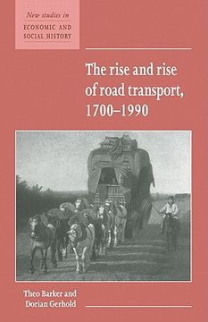 portada the rise and rise of road transport, 1700 1990 (in English)