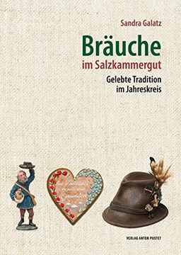 portada Bräuche im Salzkammergut: Gelebte Tradition im Jahreskreis (en Alemán)