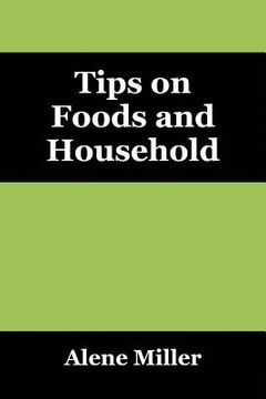 portada Tips on Foods and Household (en Inglés)