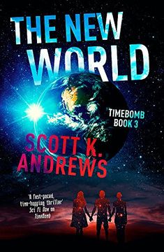 portada The New World: The TimeBomb Trilogy 3 (en Inglés)