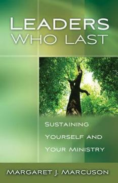portada Leaders who Last: Sustaining Yourself and Your Ministry (en Inglés)