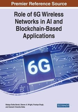 portada Role of 6G Wireless Networks in AI and Blockchain-Based Applications (en Inglés)