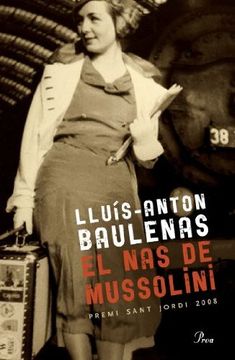 portada El nas de Mussolini: Premi Sant Jordi 2008 (a tot Vent-Rúst) (in Catalá)