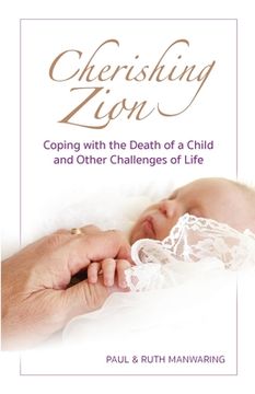 portada Cherishing Zion: Coping with the Death of a Child and Other Challenges of Life