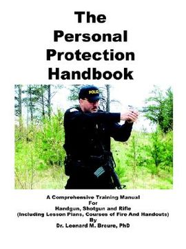 portada the personal protection handbook: a comprehensive training manual for handgun, shotgun & rifle