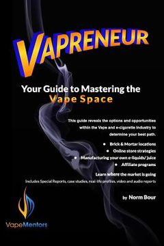 portada Vapreneur: Your Guide to Mastering the Vape Space (en Inglés)