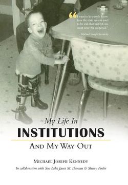 portada My Life in Institutions and My Way Out (en Inglés)