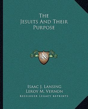 portada the jesuits and their purpose (en Inglés)