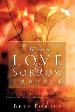 portada when love & sorrow embrace (in English)