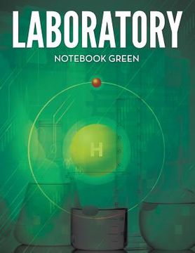 portada Laboratory Notebook Green (en Inglés)
