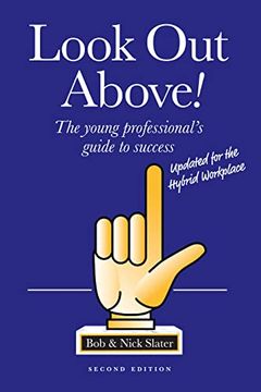 portada Look out Above: The Young Professional's Guide to Success (in English)