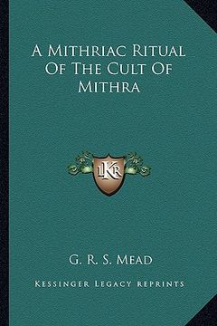 portada a mithriac ritual of the cult of mithra (en Inglés)