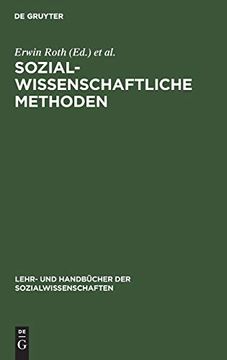 portada Sozialwissenschaftliche Methoden: Lehr- und Handbuch für Forschung und Praxis (en Alemán)