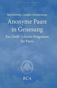 portada Anonyme Paare in Genesung: Ein Zwölf-Schritte-Programm für Paare (en Alemán)