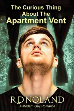 portada The Curious Thing about the Apartment Vent (in English)