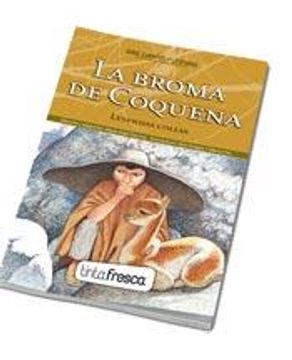 portada broma de coquena la-leyendas coyas (in Spanish)