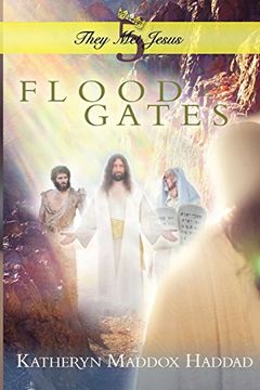 portada Flood Gates (They met Jesus) (in English)