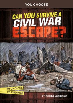 portada Can You Survive a Civil War Escape?: An Interactive History Adventure (in English)