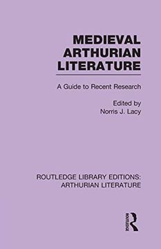 portada Medieval Arthurian Literature: A Guide to Recent Research (en Inglés)