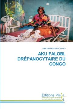 portada Aku Falobi, Drépanocytaire Du Congo (en Francés)