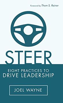portada Steer: Eight Practices to Drive Leadership (en Inglés)