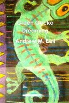 portada Green Gecko Dreaming