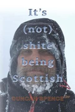 portada It's (not) shite being Scottish (en Inglés)