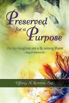 portada preserved for a purpose: for my daughters are a lily among thorns - song of solomon 2:2 (en Inglés)