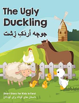 portada The Ugly Duckling: Short Stories for Kids in Farsi (en Inglés)