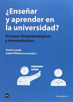 portada Enseñar y Aprender en la Universidad? (Pedagogies ub) (in Spanish)
