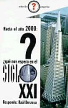 portada Hacia el ao 2000 - que nos Espera en el Siglo xxi (in Spanish)